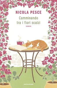 Nicola Pesce - Camminando tra i fiori scalzi