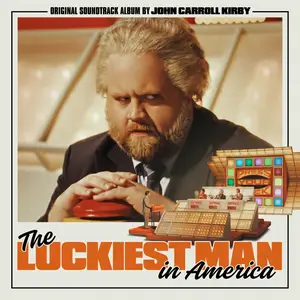 John Carroll Kirby - The Luckiest Man in America OST (2025) [Official Digital Download]