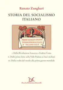 Storia del socialismo italiano - Renato Zangheri
