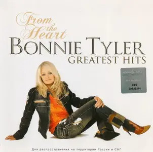Bonnie Tyler - From The Heart: Greatest Hits (2007)