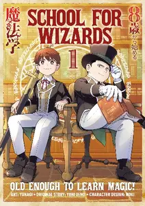 School for Wizards Old Enough to Learn Magic - S01