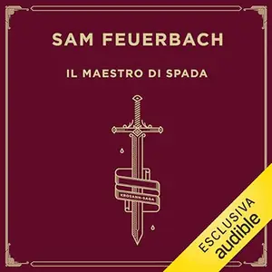 «Il maestro di spada? Krosann Saga 2» by Sam Feuerbach