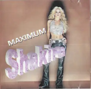 Shakira - Maximum Shakira (The Best Of) (2002)