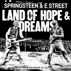 Bruce Springsteen - 2026-04-09 Kia Forum, Inglewood, CA (2026)
