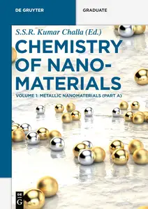 Metallic Nanomaterials (Part A) (De Gruyter Textbook)