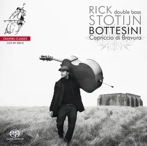 Rick Stotijn - Giovanni Bottesini: Capriccio di Bravura (2012) MCH SACD ISO + DSD64 + Hi-Res FLAC