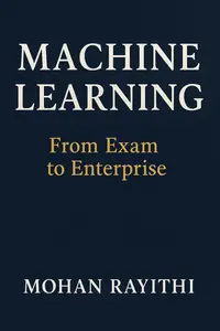 Machine Learning Mastery: From Exam to Enterprise