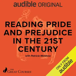 Reading Pride and Prejudice in the 21st Century