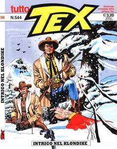 Tutto Tex - Volume 544 - Intrigo Nel Klondike