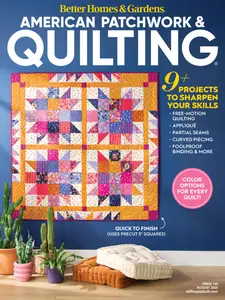 American Patchwork & Quilting - August 2025