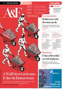 la Repubblica Affari & Finanza - 8 Giugno 2026