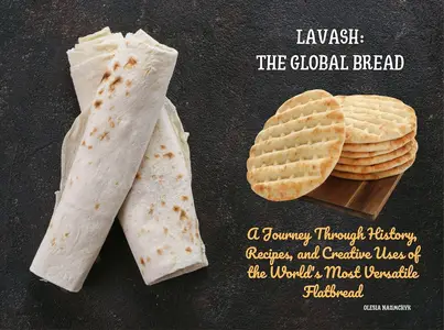 Lavash: The Global Bread