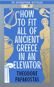 How to Fit All of Ancient Greece in an Elevator