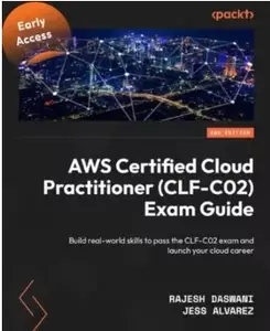 AWS Certified Cloud Practitioner (CLF-C02) Exam Guide - Second Edition