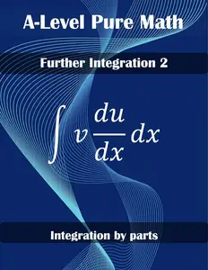 Pure Math Further Integration 2