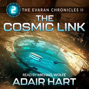 The Cosmic Link: The Evaran Chronicles II
