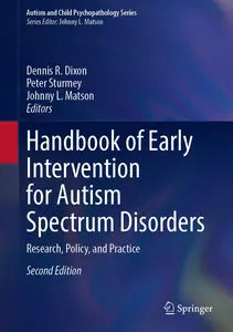 Handbook of Early Intervention for Autism Spectrum Disorders: Research, Policy, and Practice