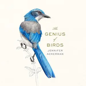 The Genius of Birds, 2025 Edition [Audiobook]
