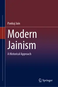 Modern Jainism: A Historical Approach