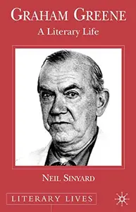 Graham Greene: A Literary Life (Literary Lives)