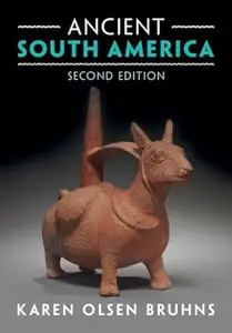 Ancient South America (2nd Edition)
