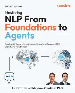 Mastering NLP From Foundations to Agents