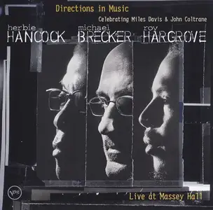 Herbie Hancock, Michael Brecker, Roy Hargrove - Directions In Music (2002) CD Rip