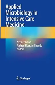 Applied Microbiology in Intensive Care Medicine