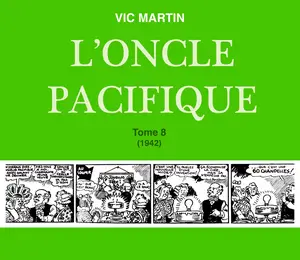 L'oncle Pacifique - Tome 8 - 1942