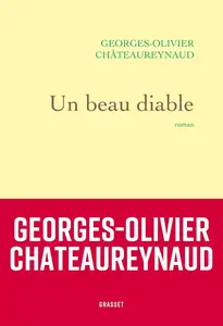 Georges-Olivier Châteaureynaud, "Un beau diable"
