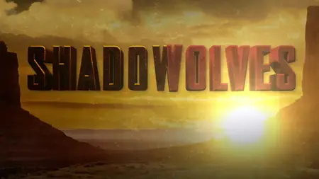 Shadow Wolves (2019)