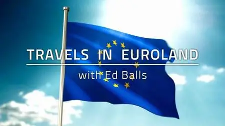 BBC - Travels in Euroland (2020)