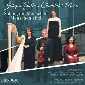 Calliope Duo, Andrea Chudak & Maria-Anja Hübenthal - Jürgen Golle: Chamber Music (2024) [Official Digital Download 24/96]