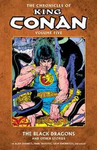 Dark Horse-The Chronicles Of King Conan Vol 05 The Black Dragons And Other Stories 2016 Hybrid Comic eBook