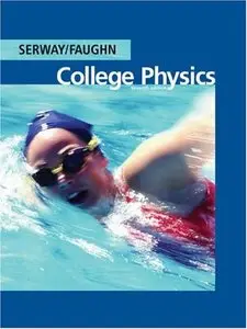 College Physics (with PhysicsNow), 7 Edition