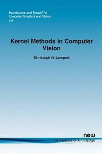 Kernel Methods in Computer Vision (Repost)