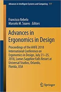 Advances in Ergonomics in Design: Proceedings of the AHFE 2018 International Conference on Ergonomics in Design, July 21