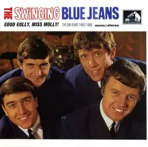 The Swinging Blue Jeans - Good Golly Miss Molly! The EMI Years 1963-1969 (2008) {4CD Box Set} Re-Up