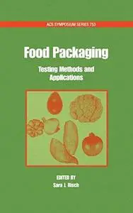 Food Packaging. Testing Methods and Applications