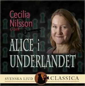 «Alice i underlandet» by Robert Ingpen,Lewis Carroll