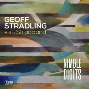 Geoff Stradling and the StradBand - Nimble Digits (2024) [Official Digital Download]