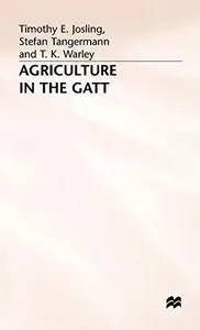 Agriculture in the GATT