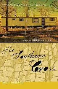 «The Southern Cross» by Skip Horack
