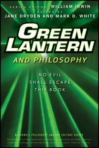 Green Lantern and Philosophy: No Evil Shall Escape this Book (repost)