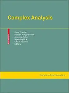 Complex Analysis: Several Complex Variables and Connections with PDE Theory and Geometry