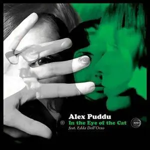 Alex Puddu featuring Edda Dell'Orso - In The Eye Of The Cat (2016) {Schema} **[RE-UP]**