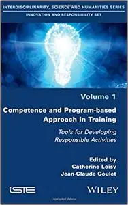 Competence and Program-based Approach in Training: Tools for Developing Responsible Activities