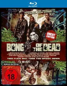 Bong of the Dead (2011)