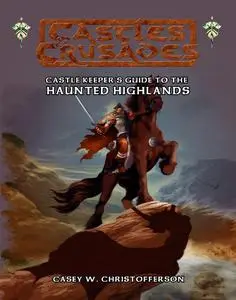 Troll Lord Games-Castles And Crusades Castle Keepers Guide To The Haunted Highlands 2016 Hybrid Comic eBook