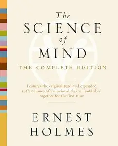The Science of Mind: The Complete Edition (repost)